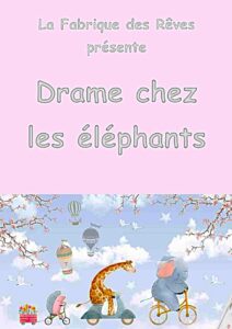 Drame chez les éléphants